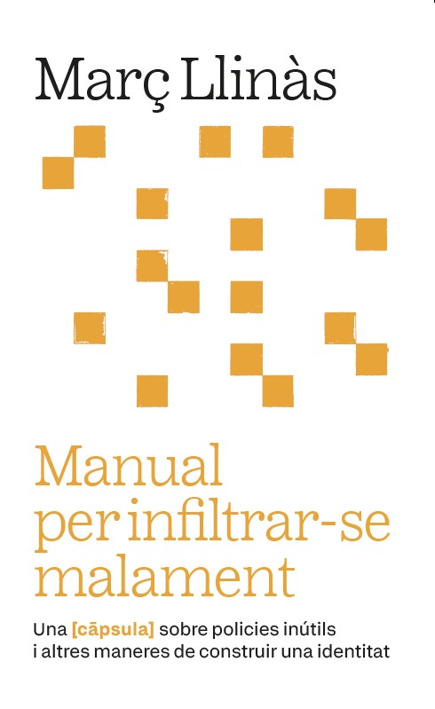 Manual per infiltrar-se malament.