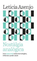 Nostàlgia analògica de l'autora Leticia Asenjo