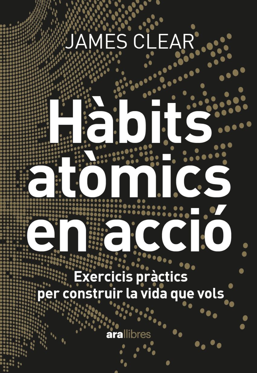 Hàbits atòmics per una vida conscient