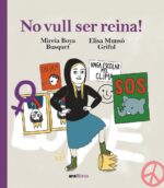 No vull ser reina