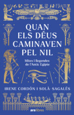 "Quan els déus caminaven pel Nil" de l'autora Irene Cordón